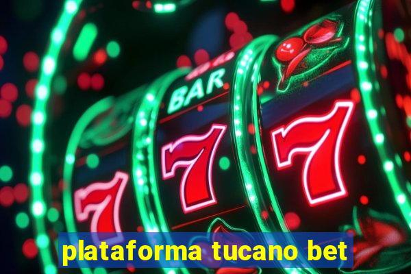 plataforma tucano bet